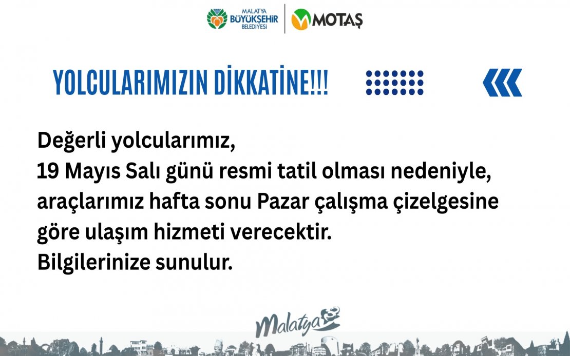 YOLCULARIMIZIN DİKKATİNE...