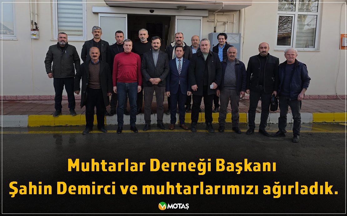 GENEL MÜDÜRÜMÜZ MUHTARLAR DERNEĞİ BAŞKANI VE MUHTARLARIMIZI AĞIRLADI