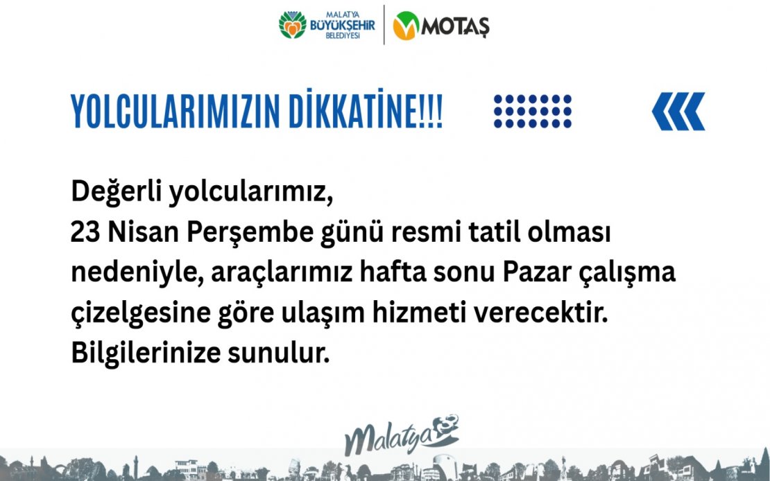 YOLCULARIMIZIN DİKKATİNE...
